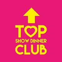 TOP Club Show Dinner