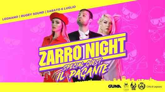 Zarro Night® w/ Il Pagante ★ Ingresso Gratuito ★ #rugbysound19