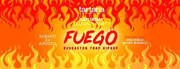 Saturday Closing Party: Fuego! Reggaeton, Trap, Hip Hop