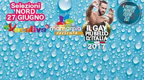 Iscrizioni aperte Gay Più Bello d'Italia NORD - Milano Executive G