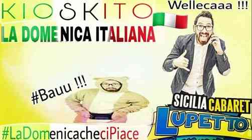 La Domenica italiana kioskito Da sicilia cabaret LUPETTO.info 3281022529