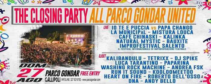 Parco Gondar Closing Party Free Entry Domenica 27/08