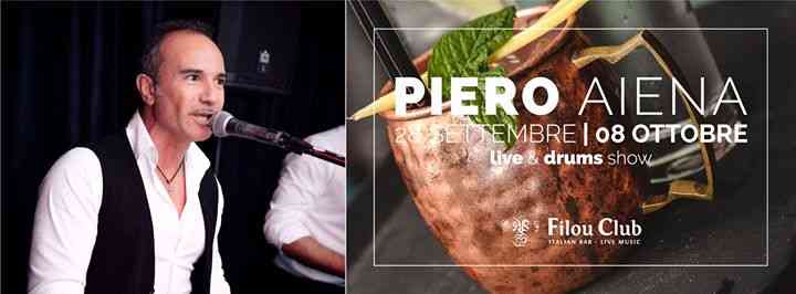 Filou Club - Ottobre 2017 - Piero Aiena live & drums show
