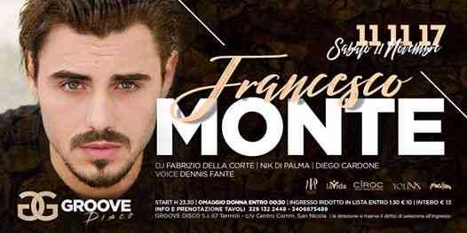Francesco Monte al Groove Saturday 11th November
