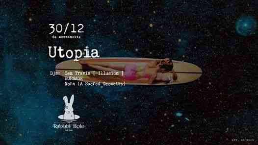 Utopia [ sat, 30th dec ]
