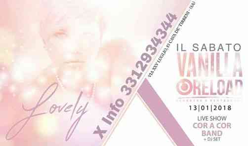 Sabato 13 #VanillaReloand con Live Cor a Cor .Info 3312934344