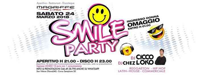 Smile Party@Magriffe Club_aperitivo&disco_sabato 24 marzo