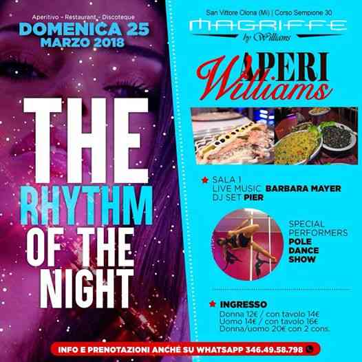 The Rhythm of the night@Magriffe Club_aperitivo&disco