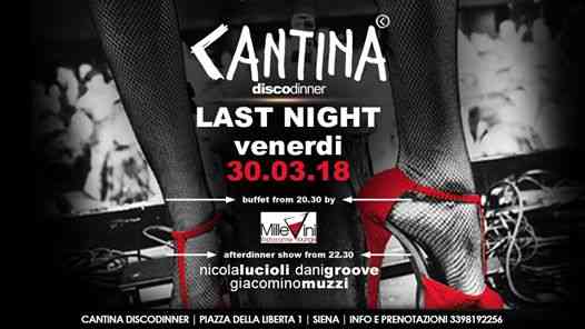 Venerdi 30 Marzo - Cantina Last Night