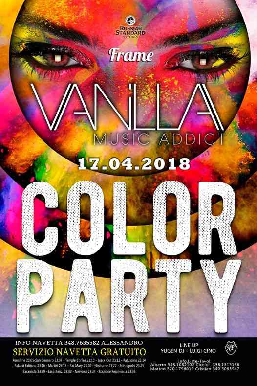 Martedì 17 Aprile COLOR PARTY Vanilla