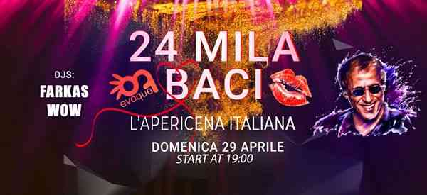 24 Mila Baci - L'apericena Italiana