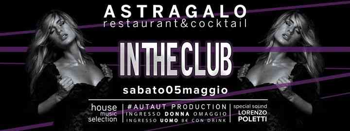 In the Club - Astragalo