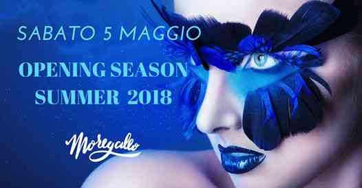 5 Maggio " Opening Season Summer 2018 "