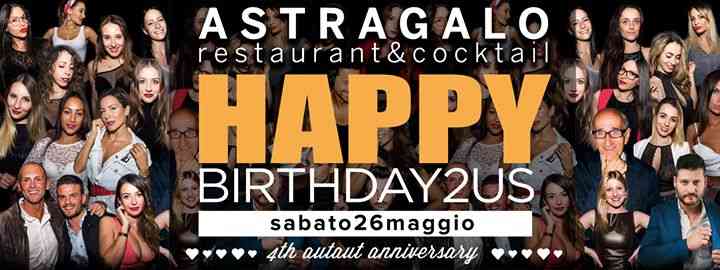 Happy Birthday #4 - Astragalo