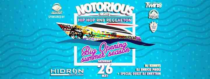 SAB 26/05 Notorious BIG Opening Summer season Hidron