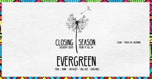 Evergreen Closing 08.09.18