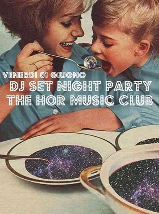 Dj Set Night Party at The HOR