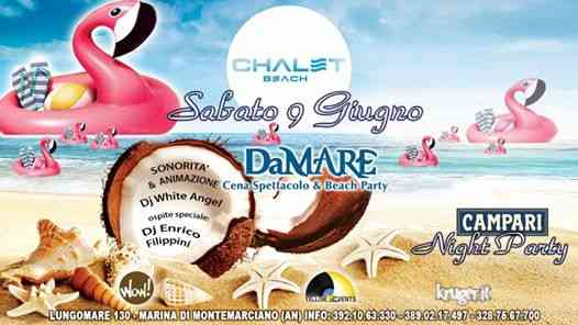 Sabato DaMARE allo Chalet Beach cena spettacolo + beach party