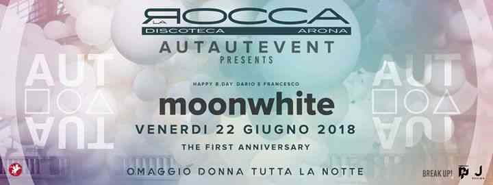 Moonwhite the First Anniversary - La Rocca