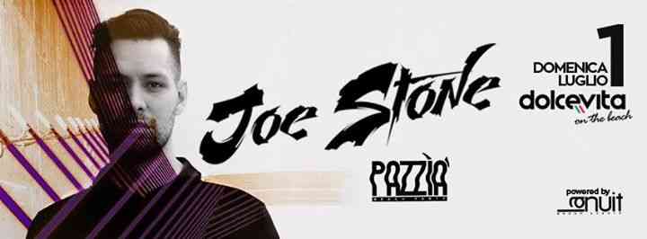 Dom 1 Luglio - top dj: JOE STONE x Pazzìa Beach Party