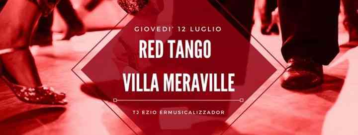 RED TANGO Villa Meraville - Giovedì 12 luglio