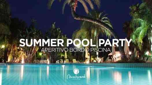 Summer Pool Party - Ronchiverdi