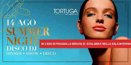 Martedi 14 Agosto Ferragosto < Tortuga > Dinner_Show_Disco.