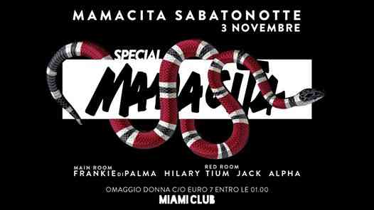 Sabato 3 Novembre / Mamacita Special / Miami Club