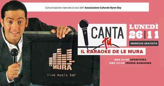 CANTA TU - il Karaoke de Le Mura