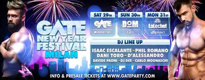 Gate NYE Festival - Milan - Gate Party + DOM Party + La Leche!