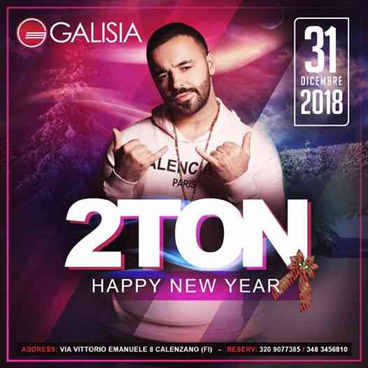 Happy New Year 2019 - 2 TON @Galisia