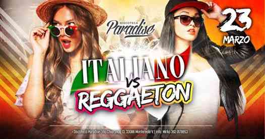Italiano vs Reggaeton • Discoteca Paradise