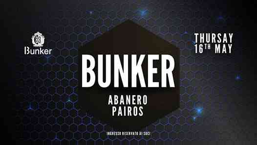 Bunker Party-Pairos // Abanero