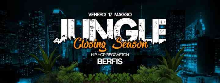 17.05 Jungle Closing Season at Berfis