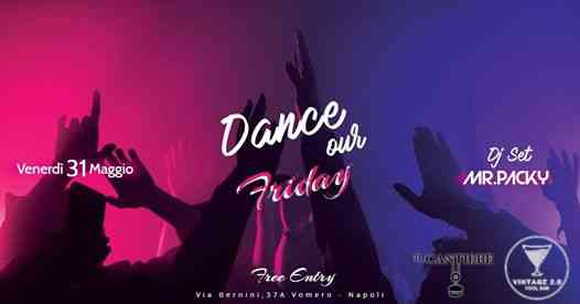 Dance our Friday @Vintage