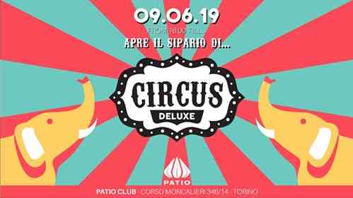 Circus Deluxe Opening Summer Season 09.06