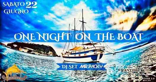One Night On the Boat