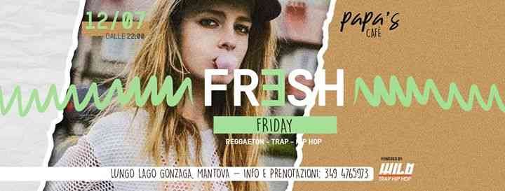 FRESH Friday- Reggeaton Trap Hiphop