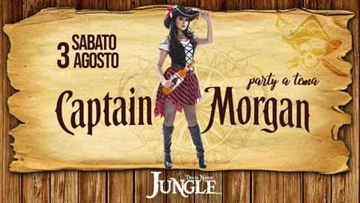 Sabato 03 Agosto - Captain Morgan Party a Tema - Jungle Disco