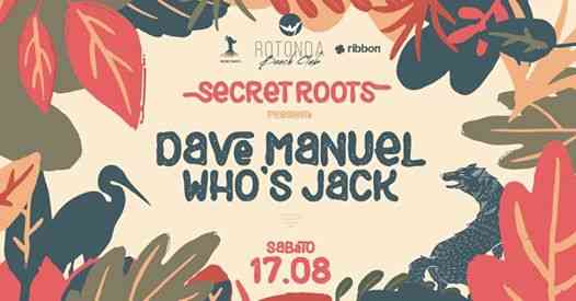 Secret Roots w/ Dave Manuel, Who’s Jack