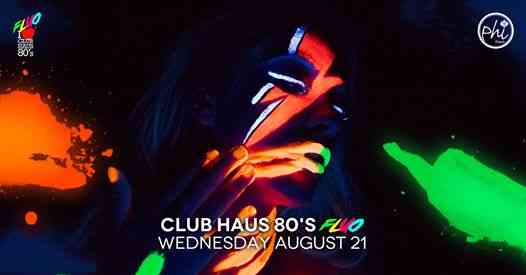Club Haus 80's FLUO - Phi Beach
