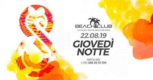 Giovedì Notte • Beach Club