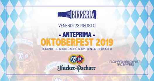 Anteprima Oktoberfest 2019 - La Birreria