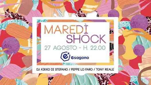 MarediShock@Esagono Eventi
