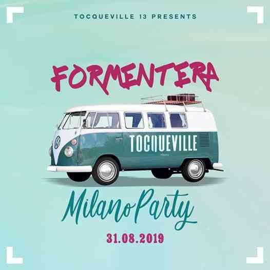 Formentera Milano Party - Season Opening