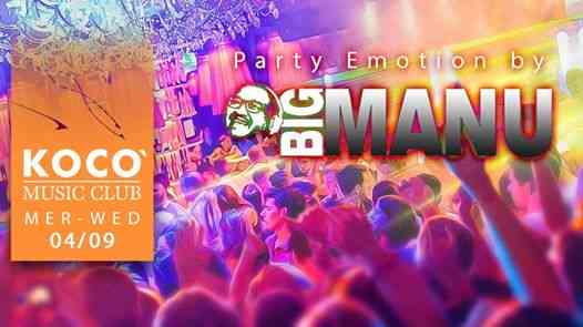 Mer/Wed 04/09: Party Emotion by • Big Manu DJ •