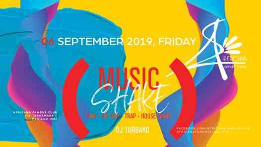 Music Shake - Venerdì 6 Settembre - Africana Famous Club