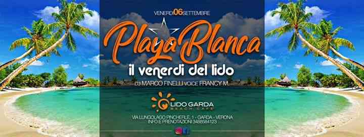 Ven. 6 settembre Playa Blanca lido Garda