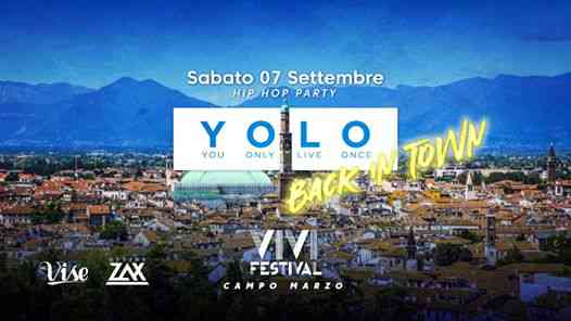 YOLO Hip Hop Party - VIVI Festival, Vicenza (Vi)