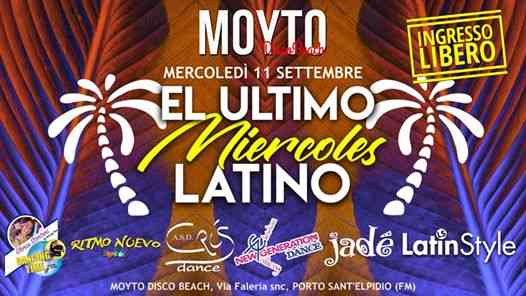 Mercoledì 11 Settembre, Miercoles Latino, Moyto Disco Beach